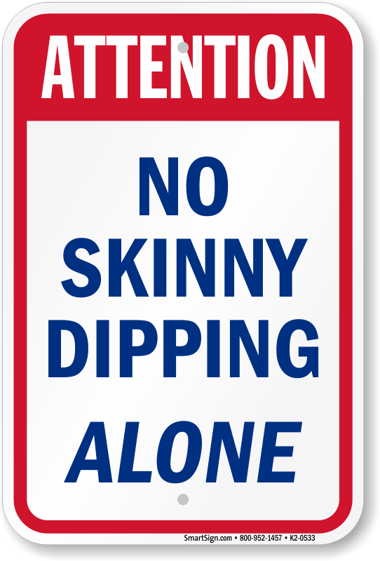no-skinny-dipping-sign 9 x 12 aluminum 