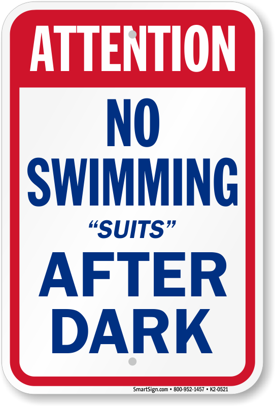 Welcome To Our Pool No Swimming Suits After Dark Laminated Funny Pool Sign 