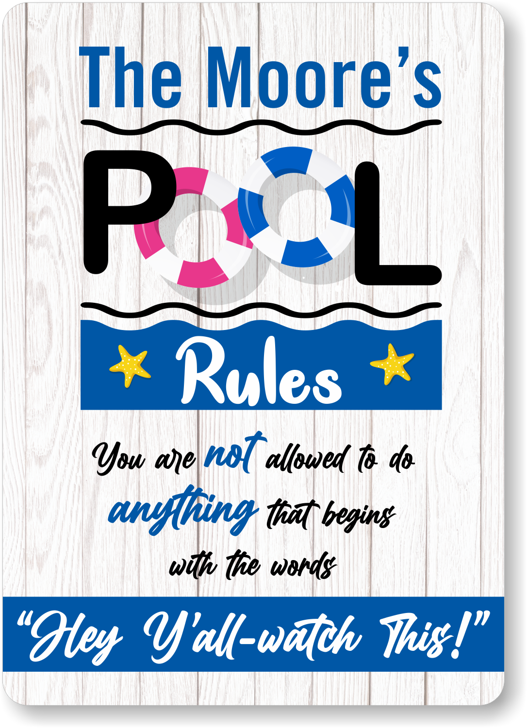Hey Y All Watch This Funny Personalized Pool Rules Sign, SKU: S-3881