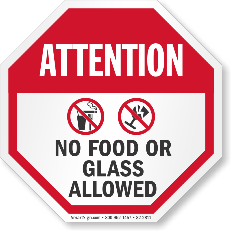 los van Verlichten Boomgaard No Food Or Glass Allowed Attention Sign, SKU: S2-2811