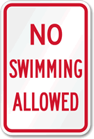 No Swimming Allowed Sign