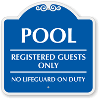 Pool Registered Guests Only Sign