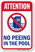 Attention No Peeing In Pool Sign