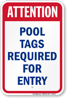 Attention Pool Tags Required For Entry Sign