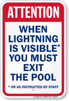 Attention When Lightning Exit Pool Sign