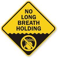 No Long Breath Holding Pool Sign