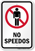 No Speedos Humorous Pool Sign
