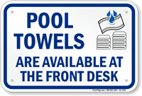 Pool Towels Available at Front Desk Sign