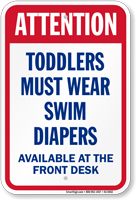 Toddlers Must Wear Swim Diapers Attention Sign