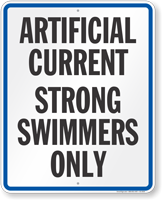 Artificiall Current Strong Swimmers Only Wisconsin State Pool Sign