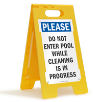 Do Not Enter Pool While Cleaning Floor Sign