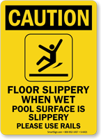 Pool Surface Slippery, Please Use Rails Sign