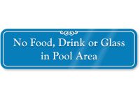 No Food, Drink, Glass in Pool Area Sign