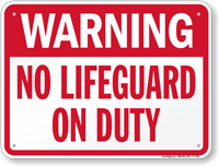 No Lifeguard On Duty Pool Sign