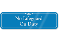 No Lifeguard On Duty ShowCase Wall Sign