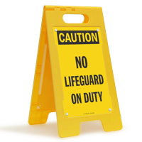 No Lifeguard On Duty Caution Free-Standing Sign