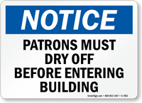 Notice, Patron Must Dry Off Pool Sign