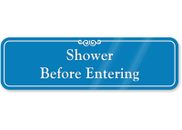 Shower Before Entering ShowCase Wall Sign