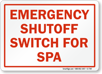 Emergency Shutoff Switch For Spa Sign