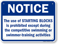 Use of Starting Blocks Prohibited Except Swimming Sign