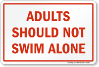 Do Not Swim Alone Sign