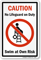 Caution No Lifeguard On Duty Sign