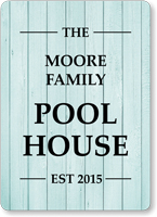 The Family Name Pool House Personalized Sign