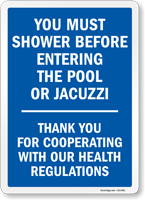 You Must Shower Before Entering The Pool Or Jacuzzi Sign